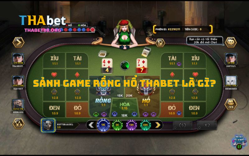 Giới thiệu về sảnh game Rồng Hồ Thabet